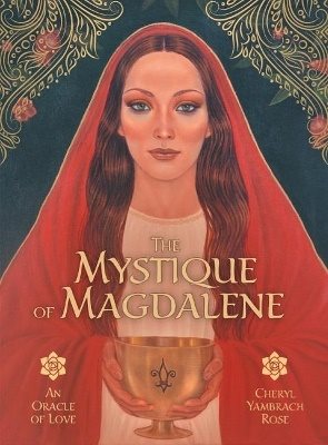 Mystique Of Magdalene : An Oracle of Love