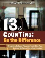 13 & counting: be the difference - engaging bullying prevention activities