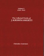 Collected Works Of J. Krishnamurti - Volume V 1948-1949 : Choiceless Awareness