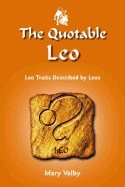 Quotable Leo : Leo Traits Described by Leos