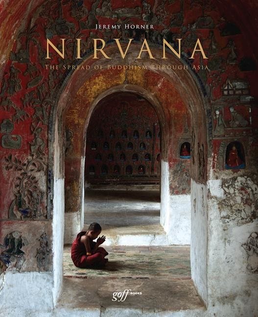 Nirvana - the spread of buddhism through asia