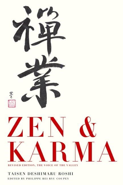 Zen & karma - teachings by roshi taizen deshimaru