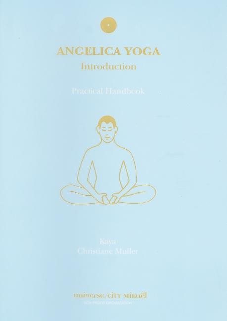 Angelica Yoga: Introduction (S)