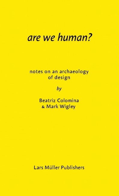 Are we human? - the archeology of design