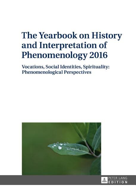 Yearbook on history and interpretation of phenomenology 2016 - vocations, s