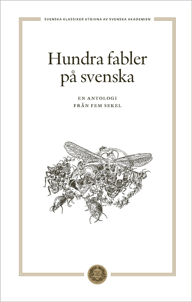 Hundra fabler på svenska : En antologi från fem sekel
