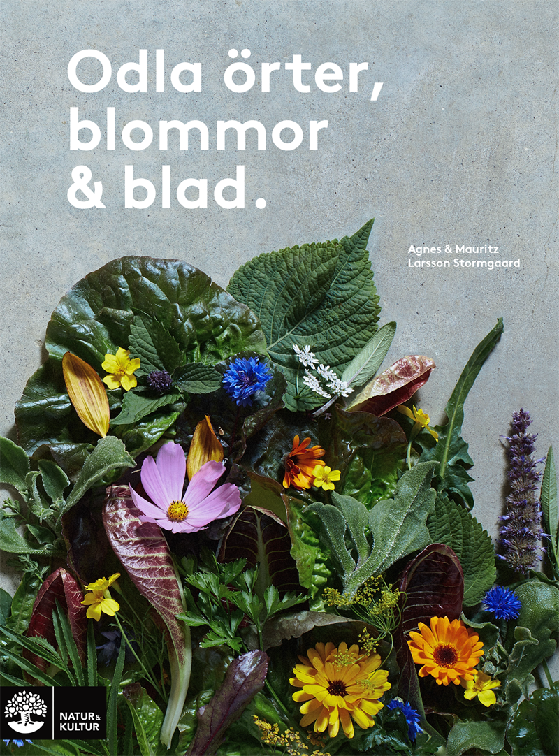 Odla örter, blommor & blad