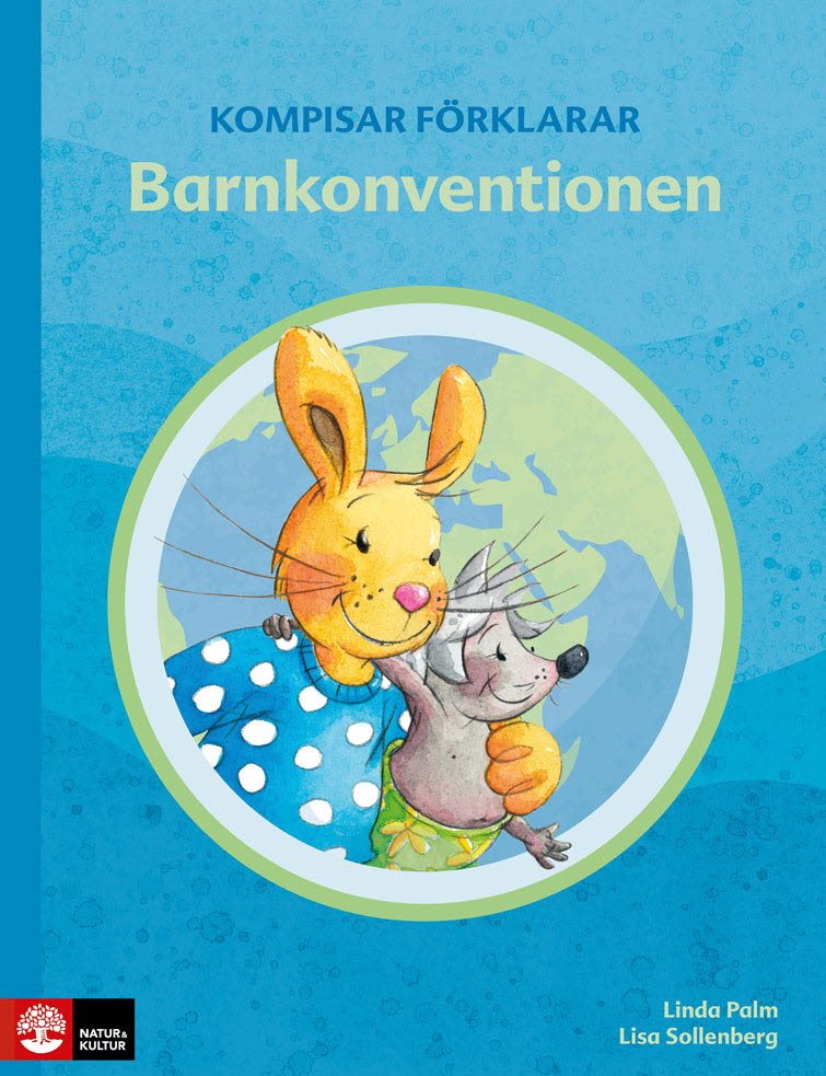 Kompisar förklarar Barnkonventionen : Kompisar förklarar Barnkonventionen