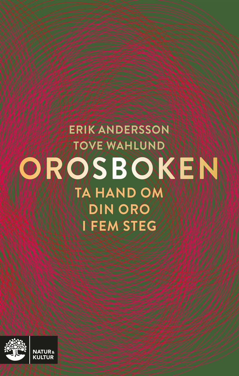 Orosboken : Ta hand om din oro i fem steg