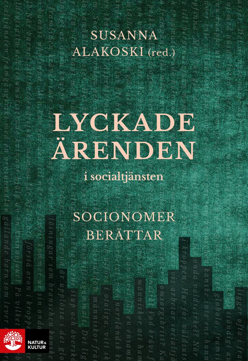 Lyckade ärenden i socialtjänsten : socionomer berättar