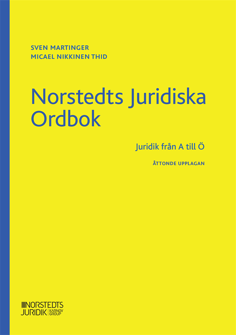 Norstedts Juridiska Ordbok : Juridik från A till Ö