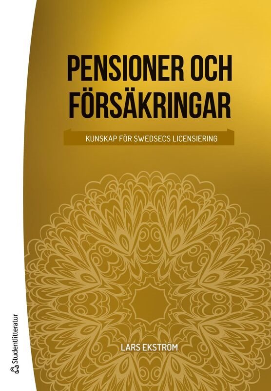 Pensioner och försäkringar : kunskap för Swedsecs licensiering