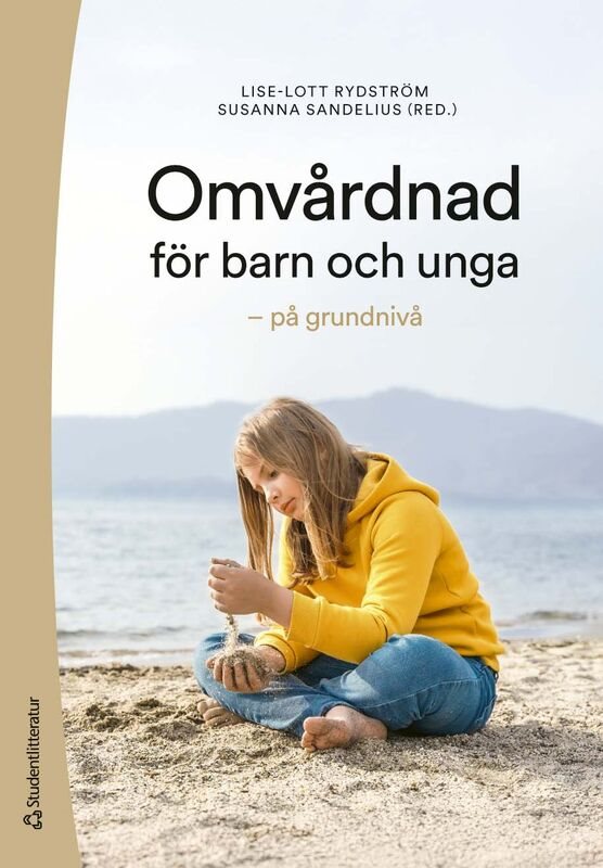 Omvårdnad för barn och unga : på grundnivå