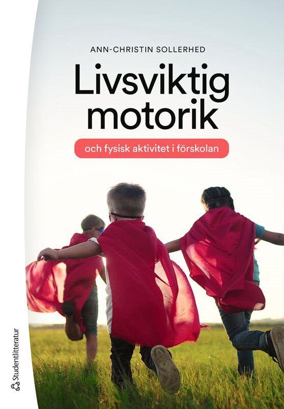 Livsviktig motorik och fysisk aktivitet i förskolan