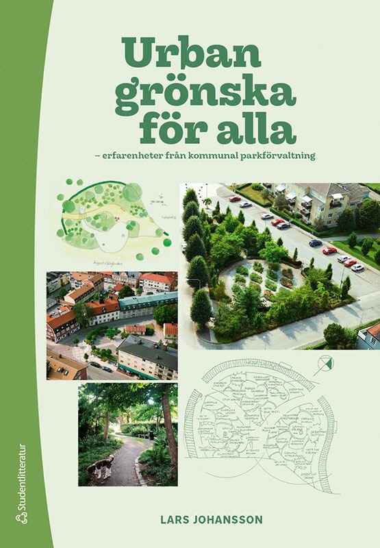 Urban grönska för alla - erfarenheter från kommunal parkförvaltning