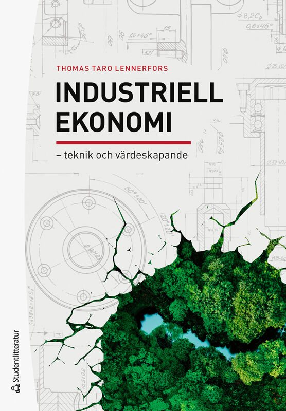 Industriell ekonomi : teknik och värdeskapande