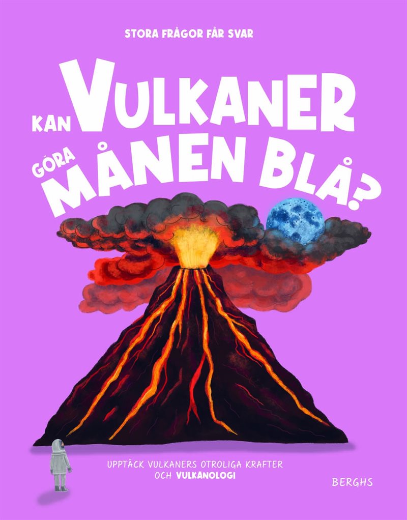 Kan vulkaner göra månen blå?