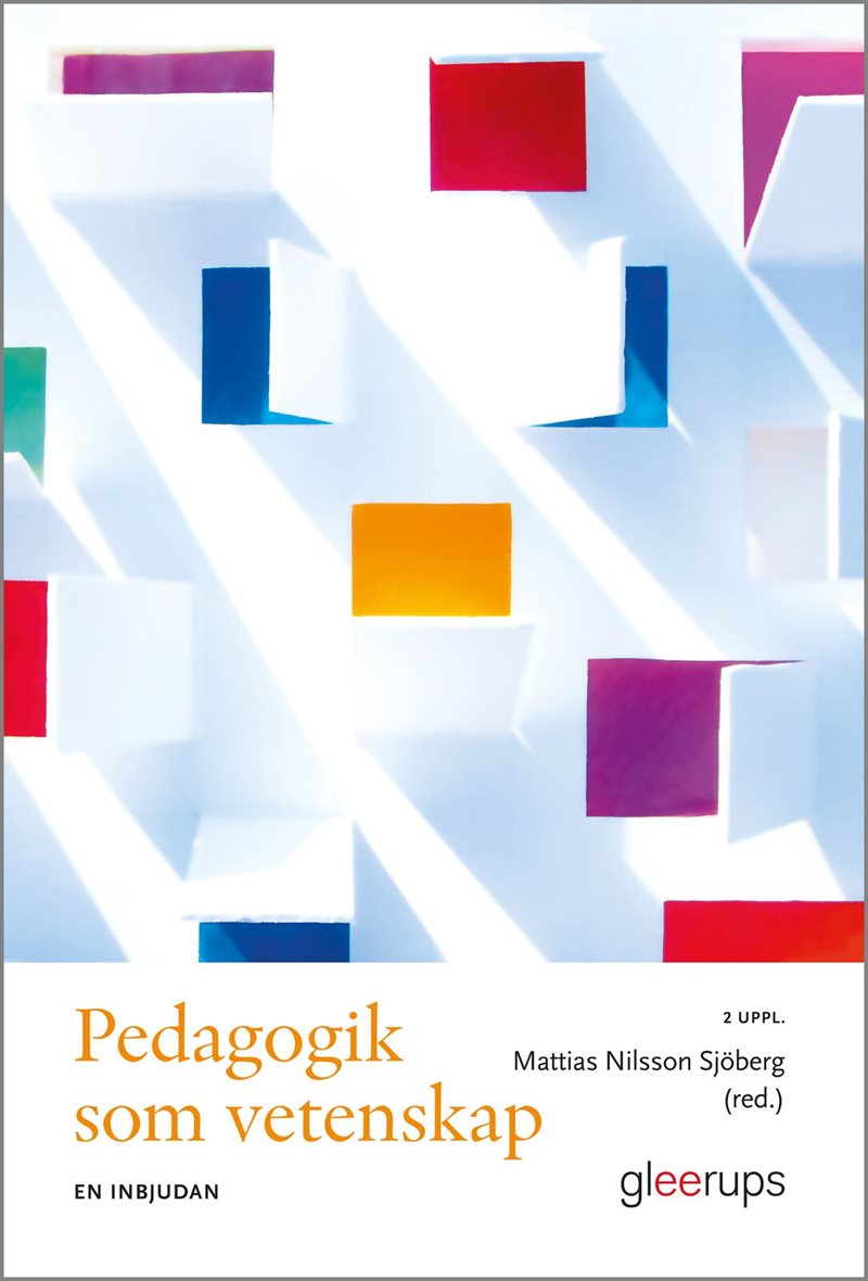 Pedagogik som vetenskap – en inbjudan 2 uppl