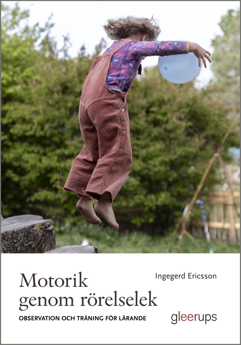 Motorik genom rörelselek : observation och träning för lärande