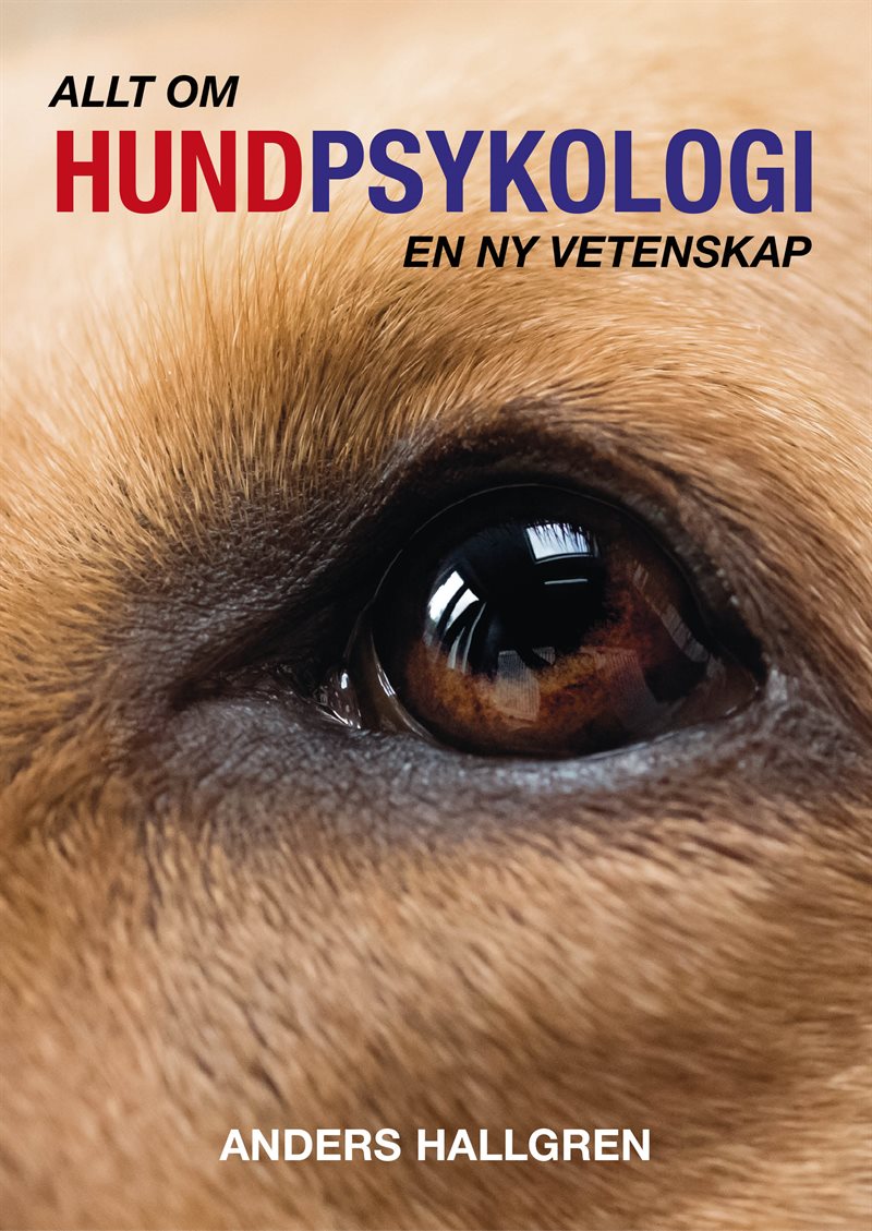 Allt om hundpsykologi : en ny vetenskap