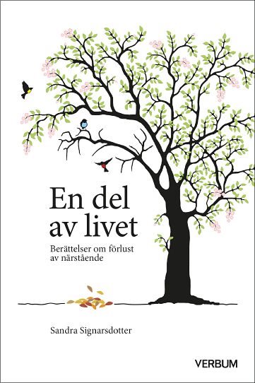 En del av livet : berättelser om förlust av närstående