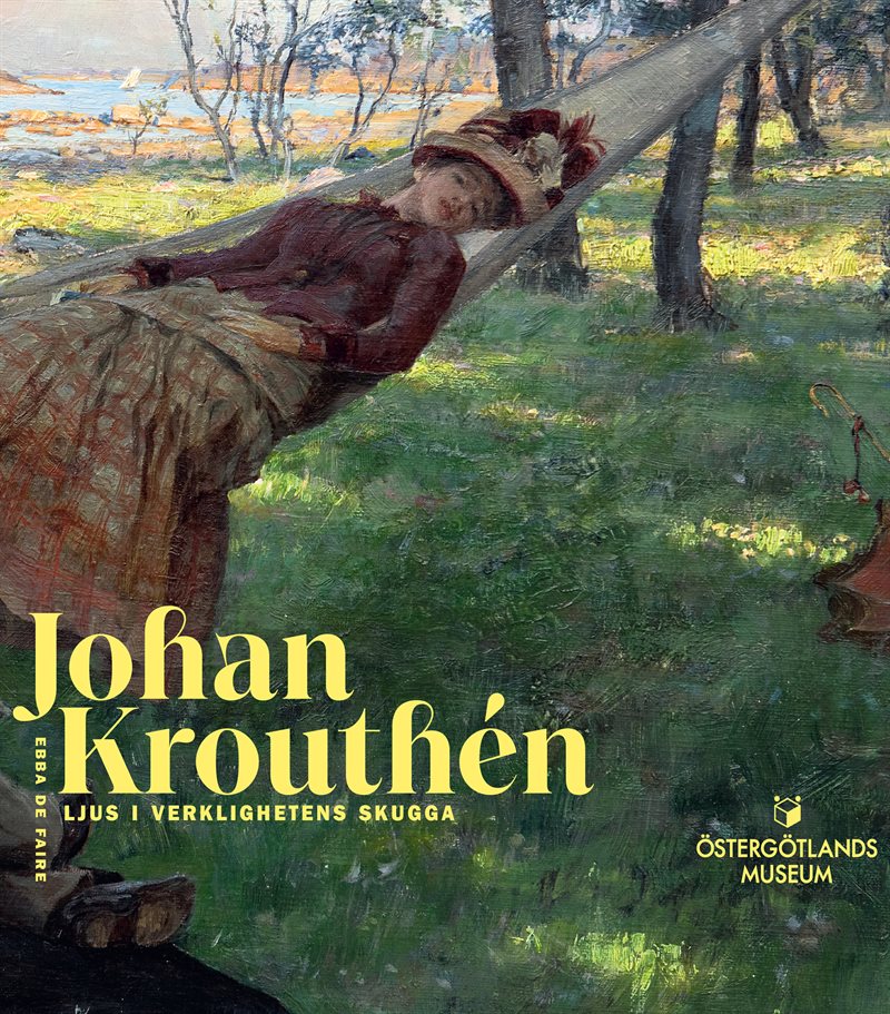 Johan Krouthén - ljus i verklighetens skugga