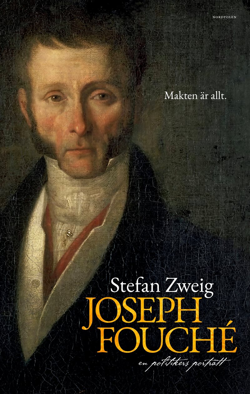 Joseph Fouché : en politikers porträtt