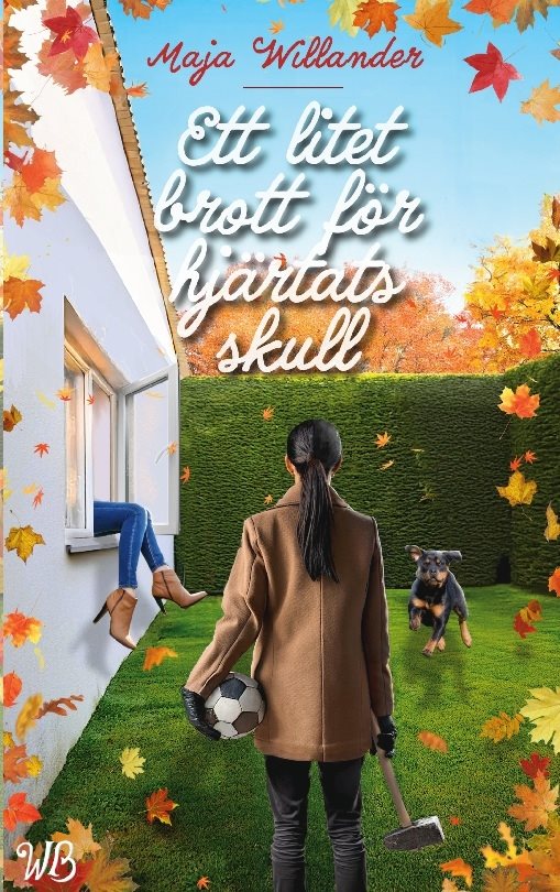 Ett litet brott för hjärtats skull