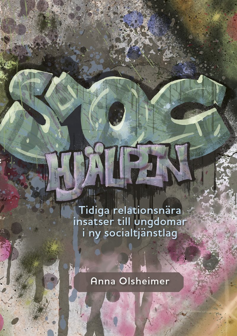 SOC-Hjälpen – Tidiga relationsnära insatser till ungdomar i ny socialtjänstlag