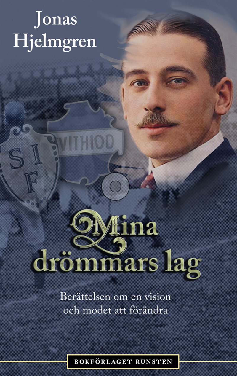 Mina drömmars lag : berättelsen om en vision och modet att förändra