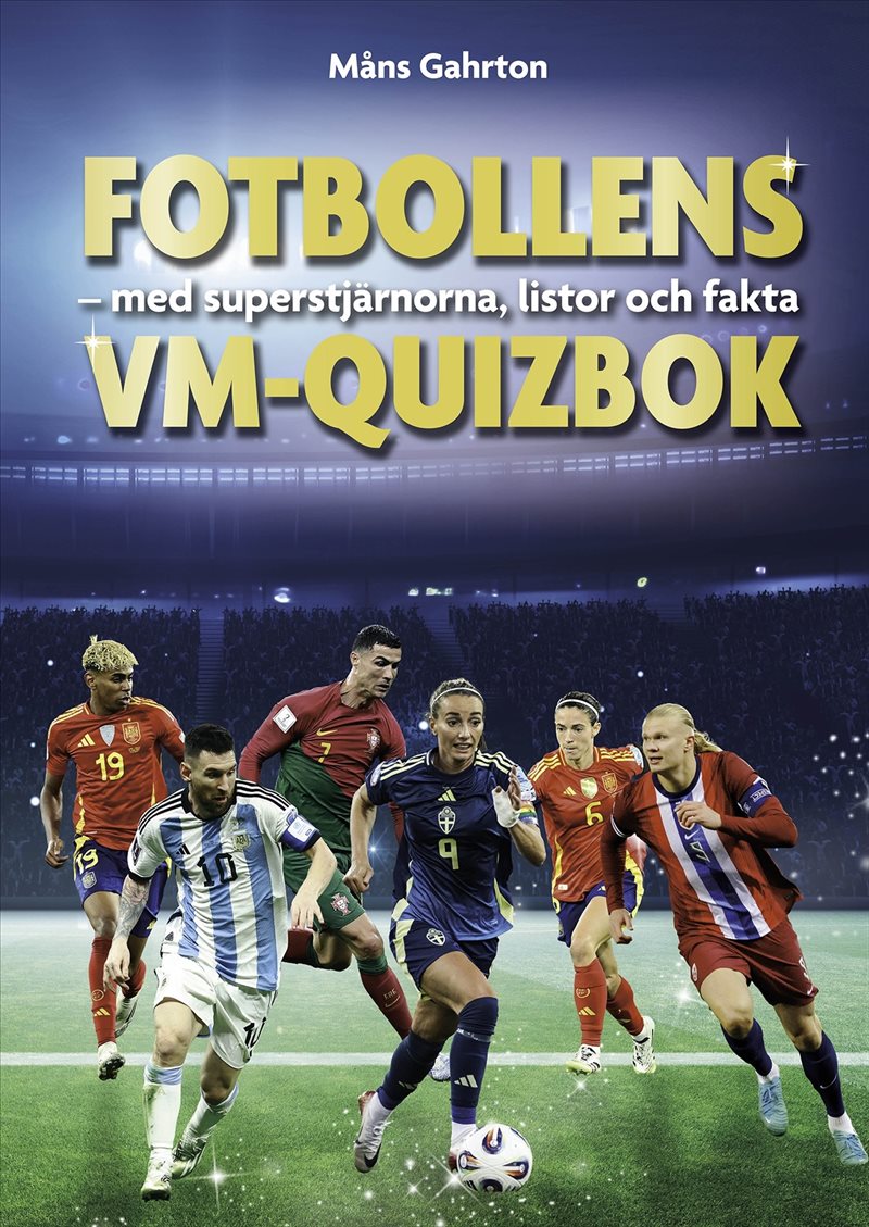 Fotbollens VM-quizbok : med superstjärnorna, listor och fakta