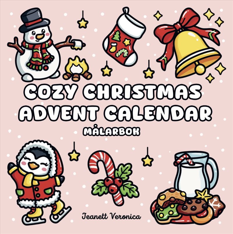 Cozy Christmas Advent Calendar : Målarbok