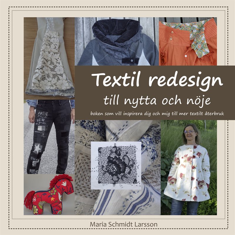 Textil redesign : till nytta och nöje