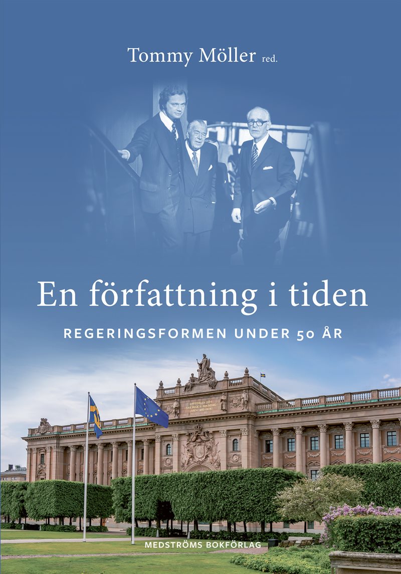 En författning i tiden : regeringsformen under 50 år