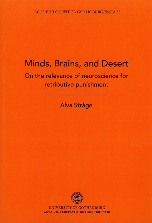 Minds, brains and desert : on the relevance of neuroscience for retributive punishment