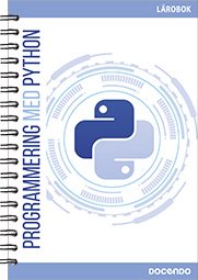 Programmering med PYTHON Lärobok