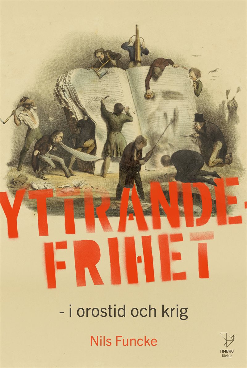 Yttrandefrihet: i orostid och krig