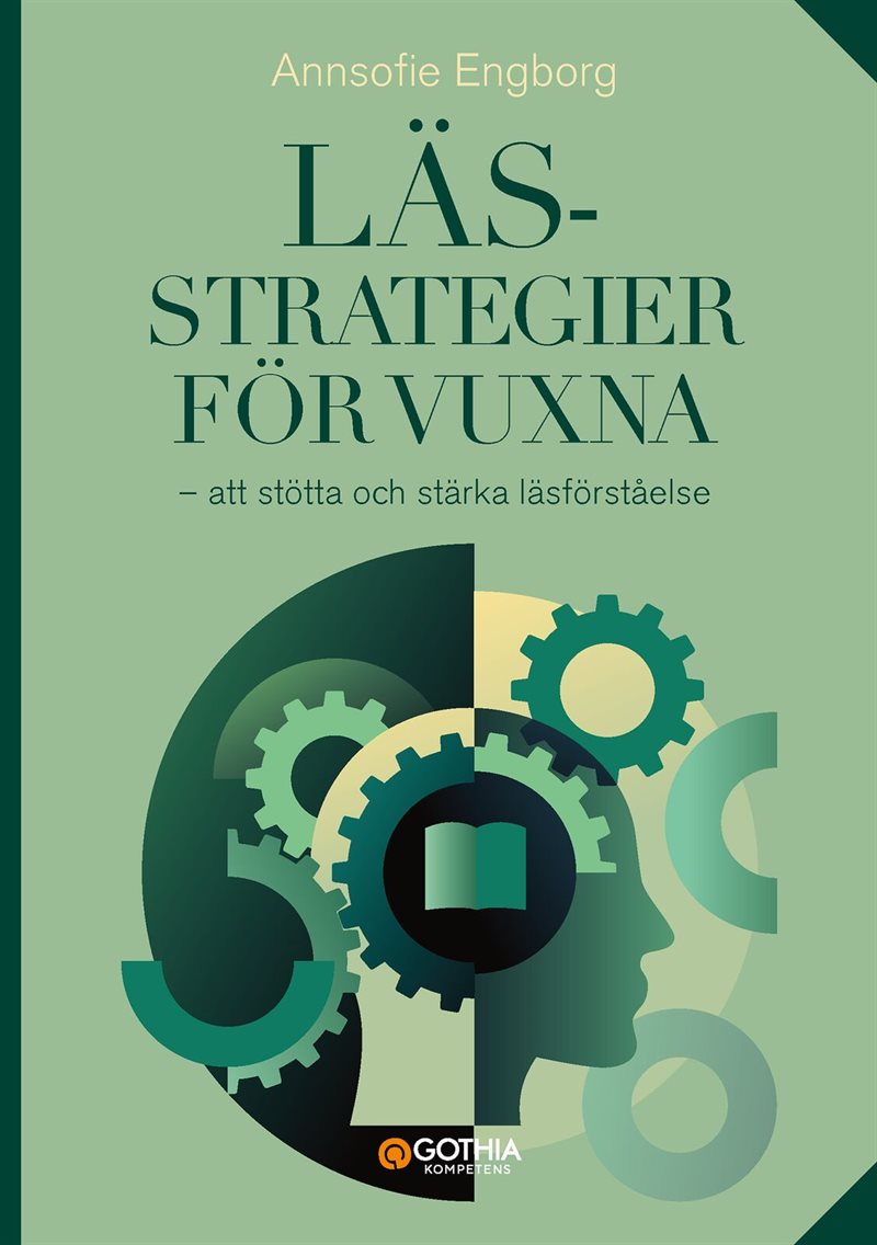 Lässtrategier för vuxna : att stötta och stärka läsförståelse