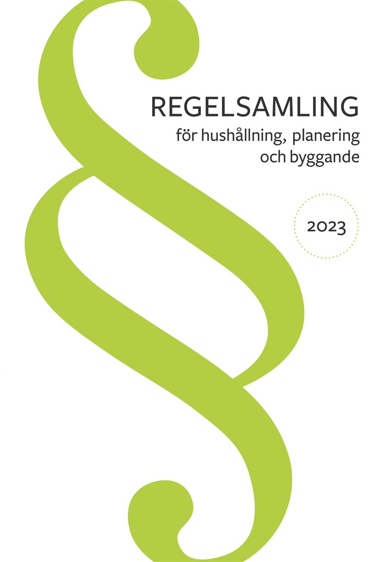 Regelsamling för hushållning, planering och byggande 2023