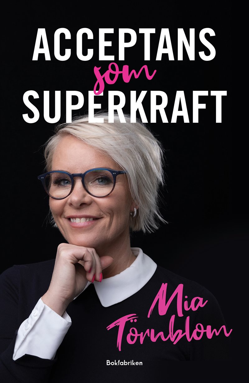 Vill du ha rätt eller vill du ha förändring? Acceptans som superkraft