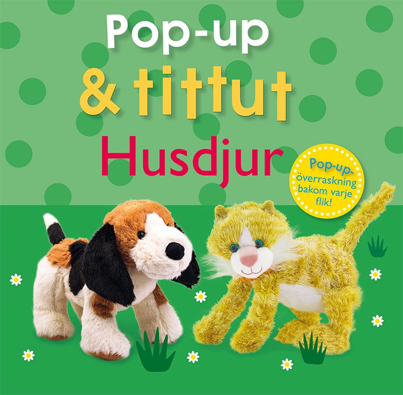 Pop-up & tittut : Husdjur