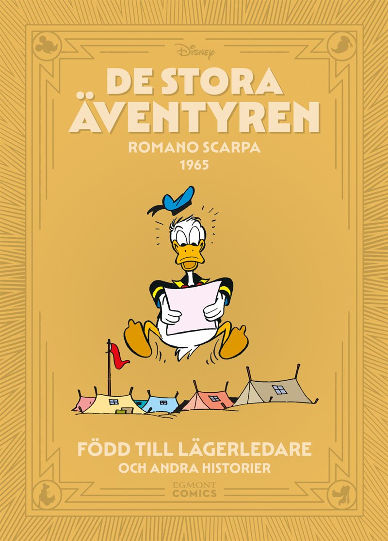 De stora äventyren 1965 : Född till lägerledare och andra historier