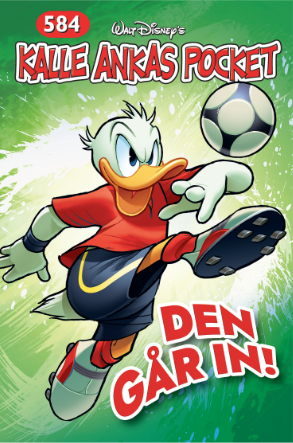Kalle Ankas pocket 584 : Den går in!