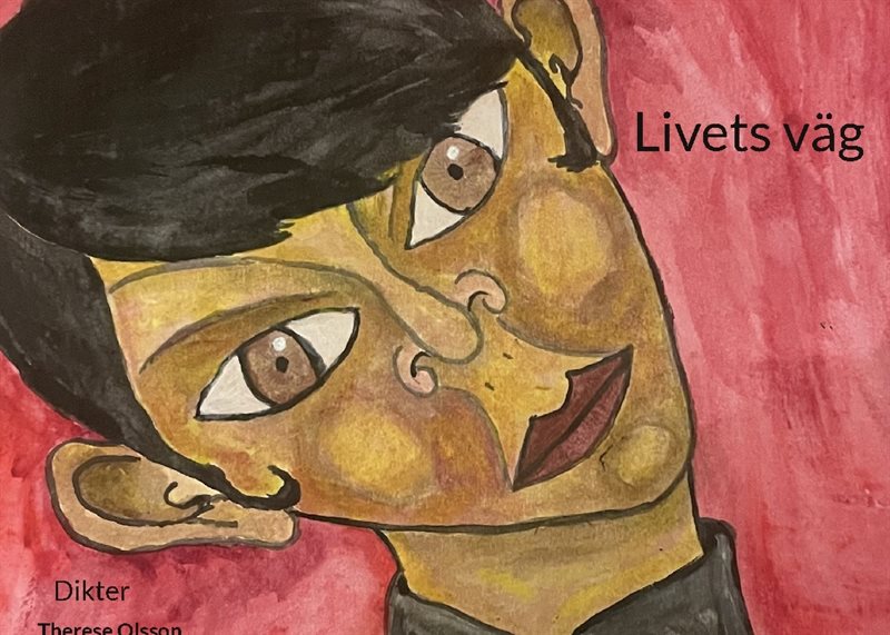Livets väg : Dikter