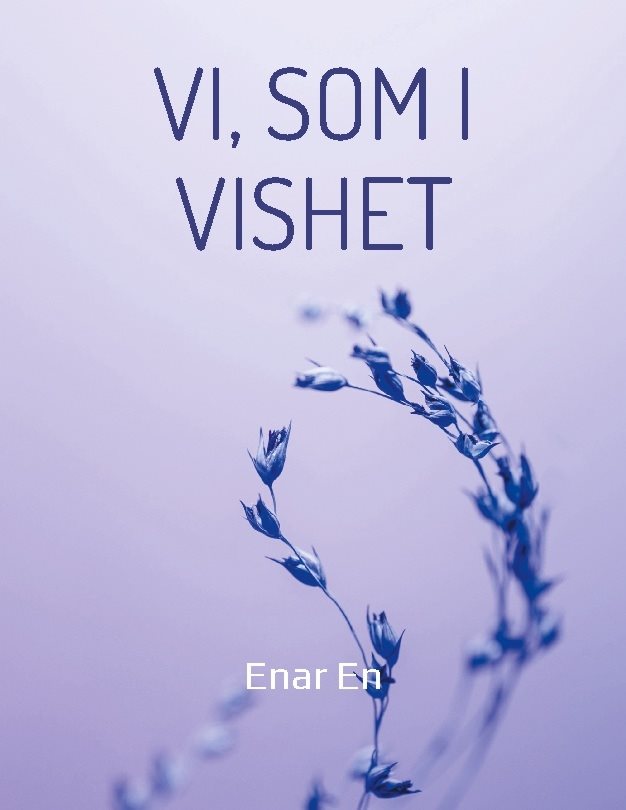 Vi, som i vishet