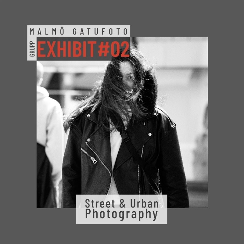 Exhibit #02. Malmö Gatufotogrupp