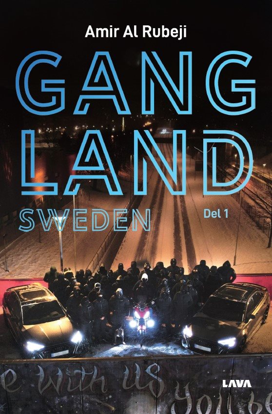 Gangland Sweden. Del 1