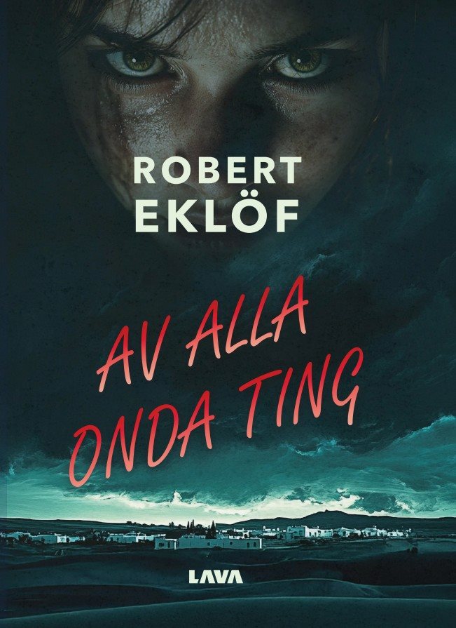 Av alla onda ting