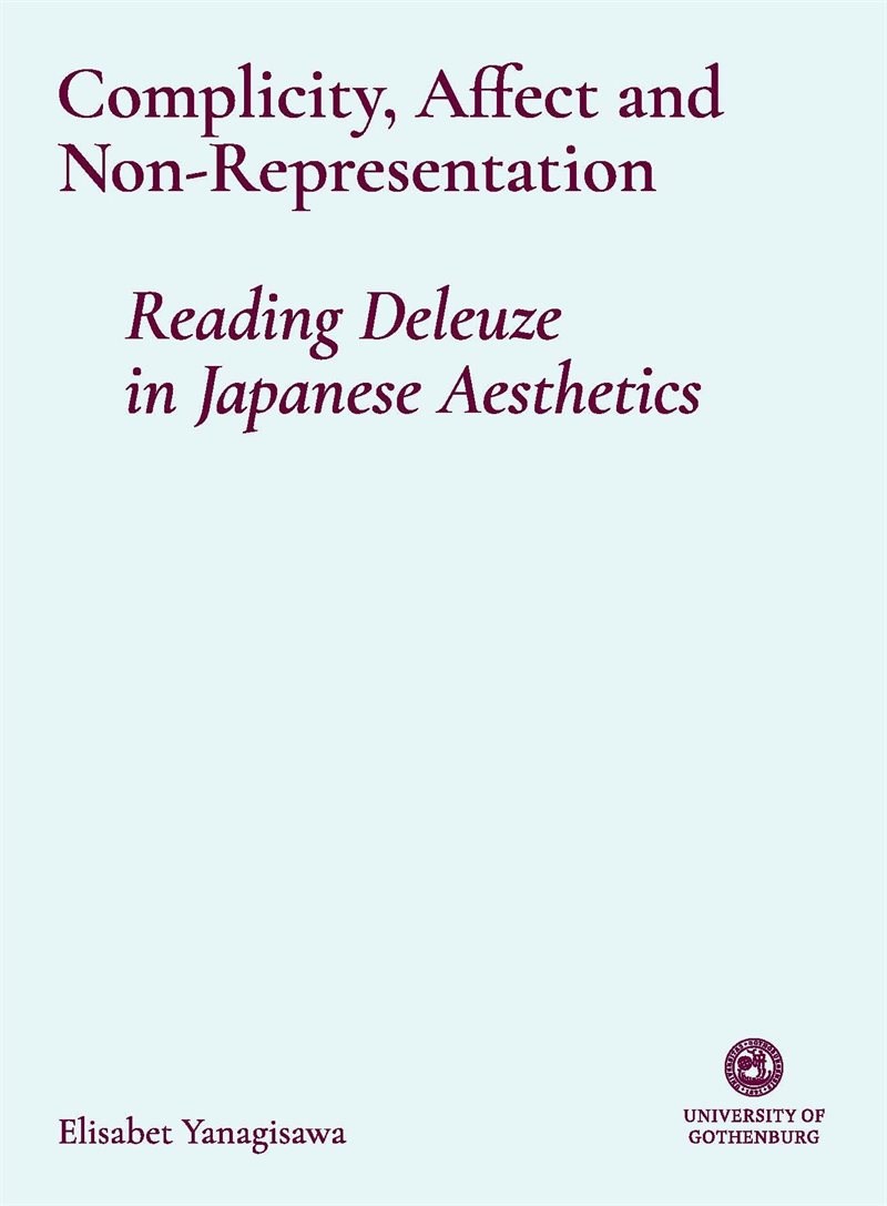 Complicity, Affect, and Non-Representation – Reading Deleuze in Japanese Aesthetics