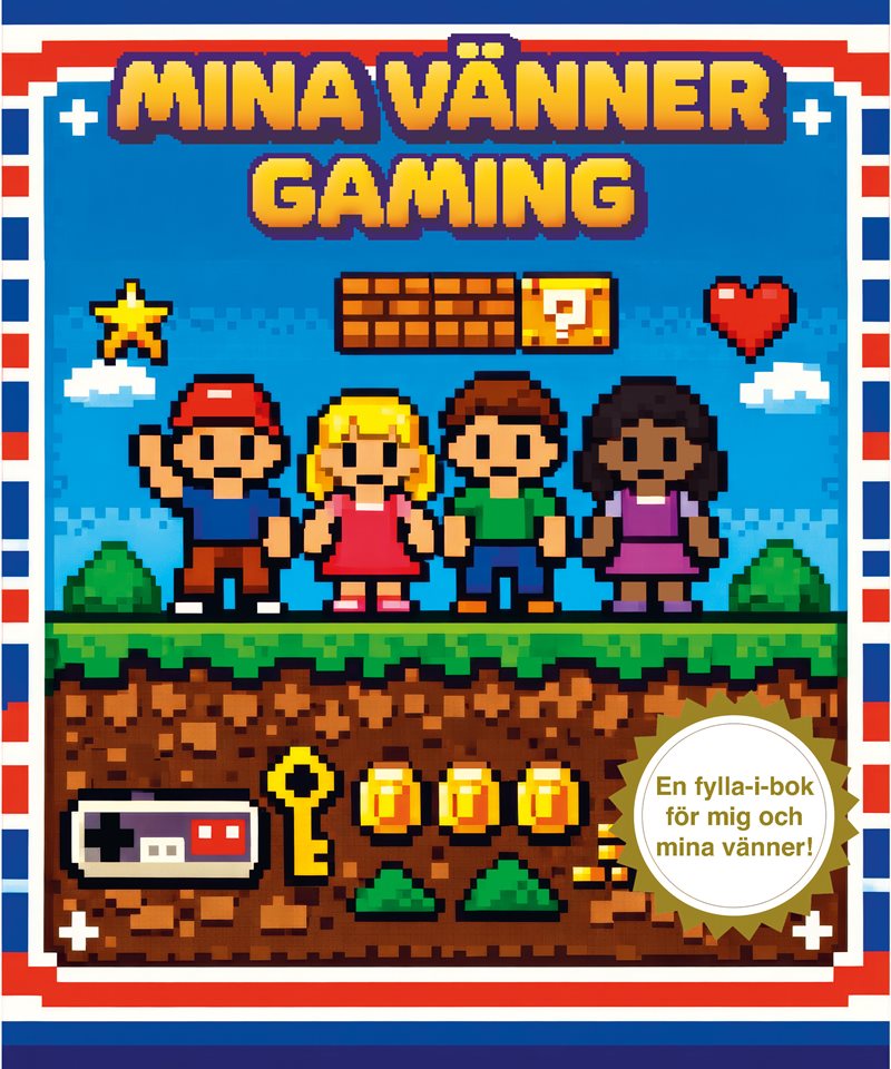 Mina vänner: Gaming